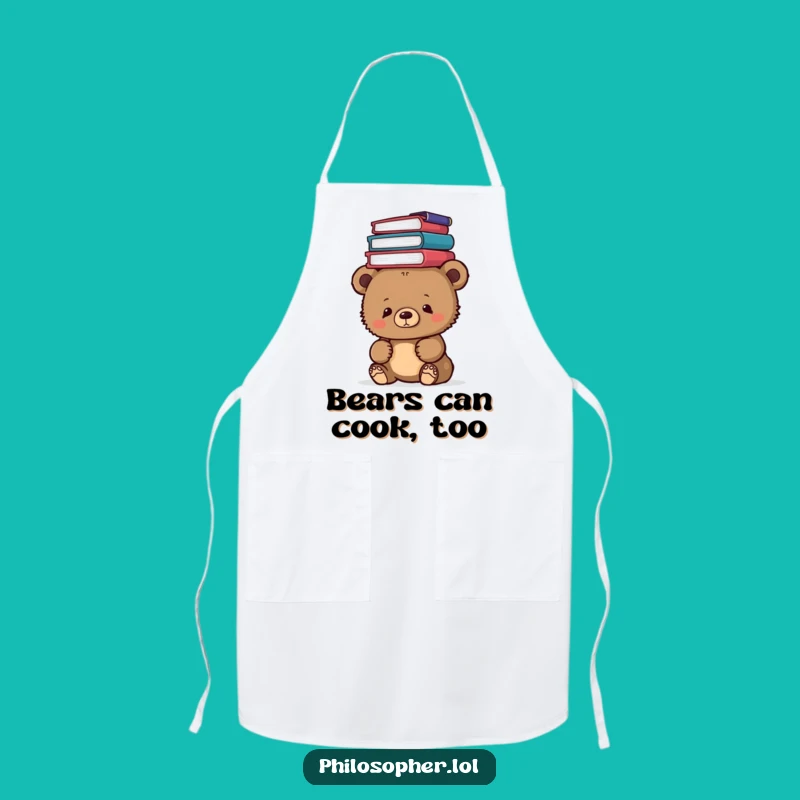 Funny Bear Cub Philosophy Apron: Cook with Caution and Cleverness, Perfect Gift