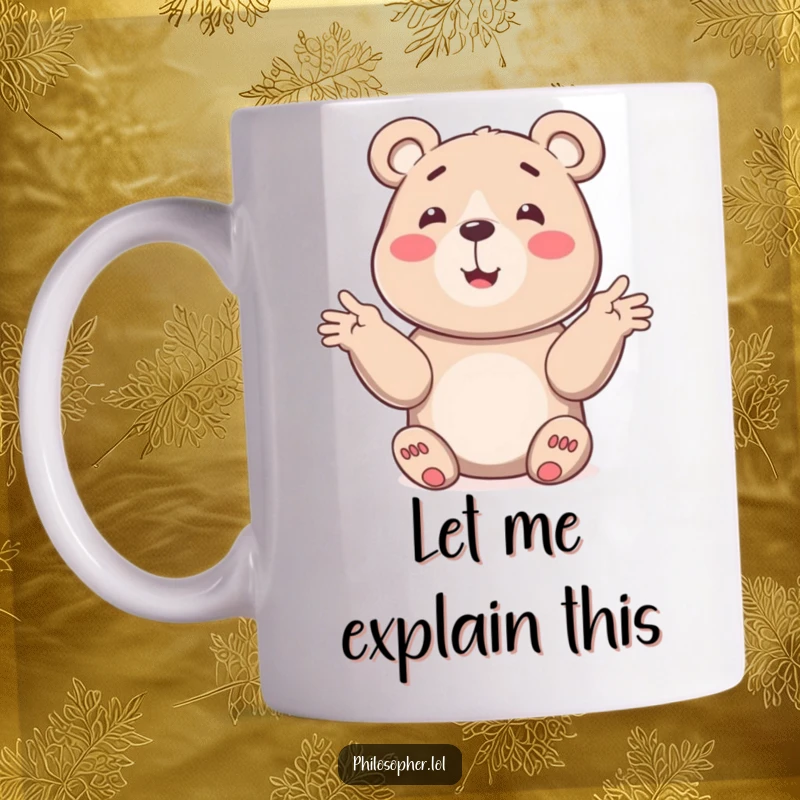 Funny bear mug featuring a smiling bear enthusiastically explaining a concept using expressive hand gestures.