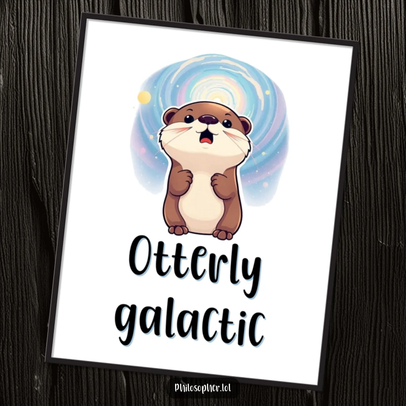 Funny digital art print of an excited otter gazing at a galaxy, offering a whimsical and humorous space illustration for instant download.