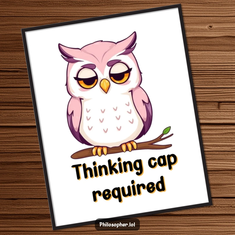 Funny digital art print of a contemplative owl with a furrowed brow, chin stroked, in deep thought.