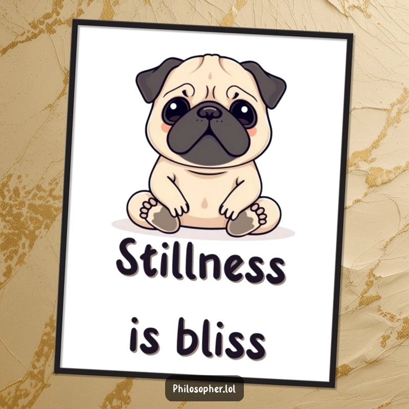 Funny Pug Meditation Digital Art Print of a contented pug meditating peacefully, ready to download and display for instant joy.