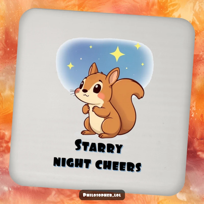 Funny drink coaster showing a determined squirrel gazing at a starry night sky, offering protection with ambitious dreams and amusement.