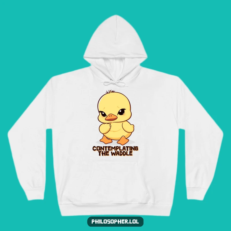 Funny Wobbly Duckling Deep Thought Hoodie: Cozy Comfort for Contemplative Souls