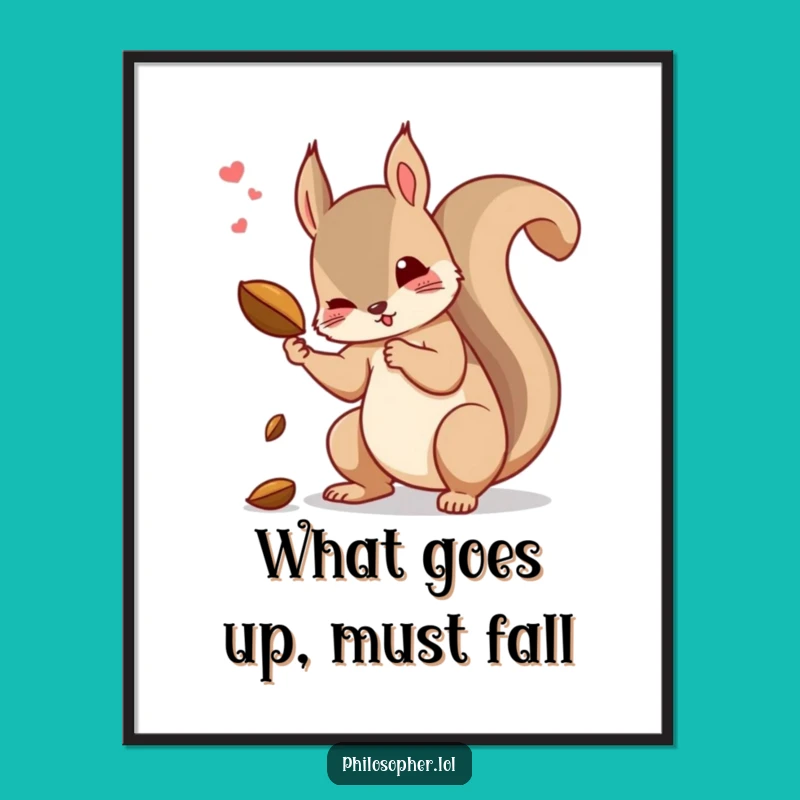 Free Printable Funny Squirrel Causality Wall Art - Downloadable DIY Decor
