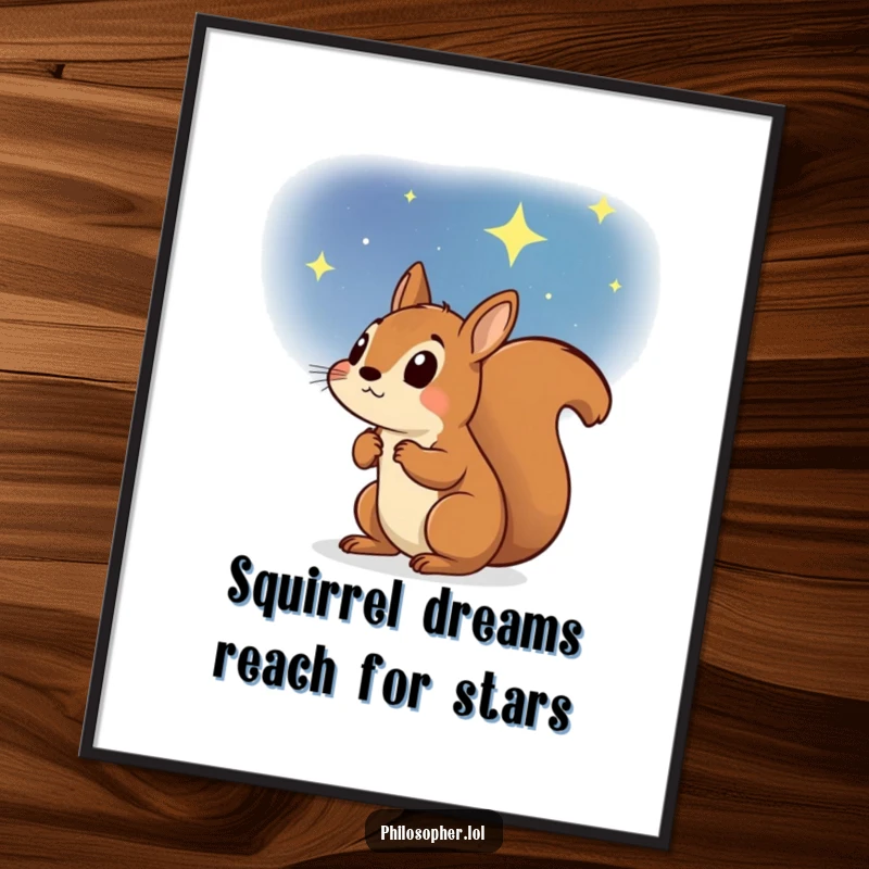 Funny Free Printable Wall Art: A determined squirrel gazing up at a magnificent starry sky, evoking dreams and ambition.