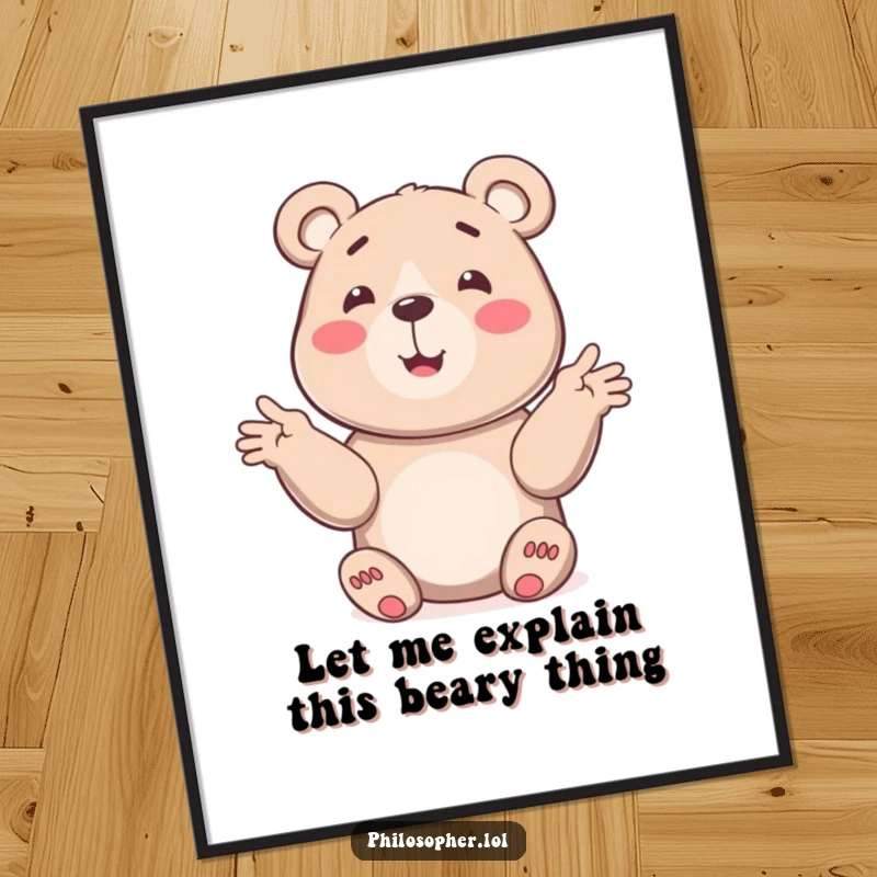 Funny Free Printable Bear Wall Art showing a smiling bear using big gestures to explain something, perfect art.