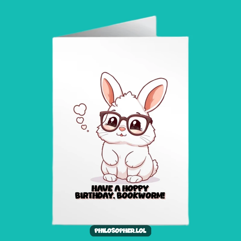 Free Printable Funny Birthday Card: Pondering Rabbit Wisdom! Downloadable Gift