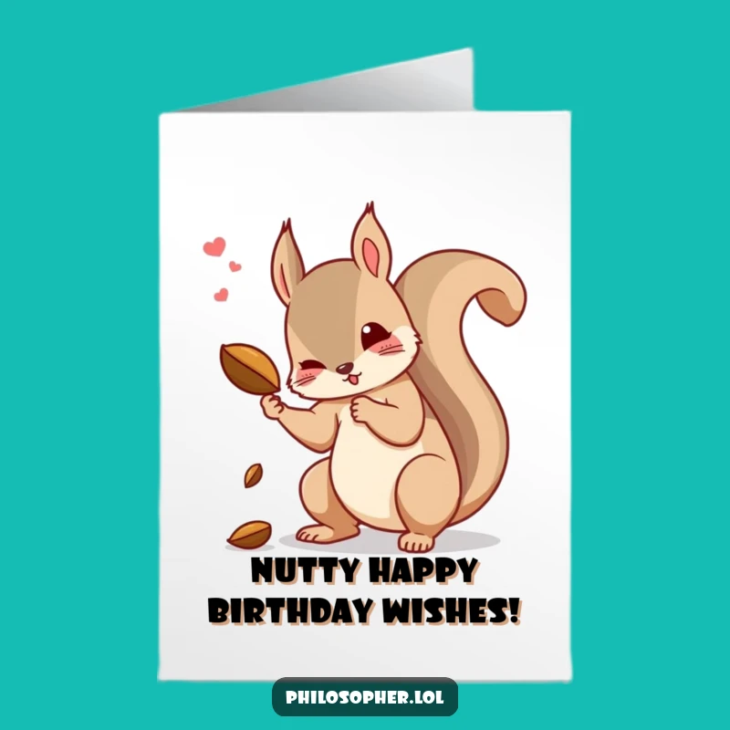 Free Printable Funny Squirrel Birthday Card - Downloadable DIY Gift