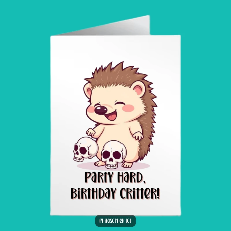 Free Printable Hedgehog Skull Birthday Card: Ghoulishly Funny Downloadable Gift