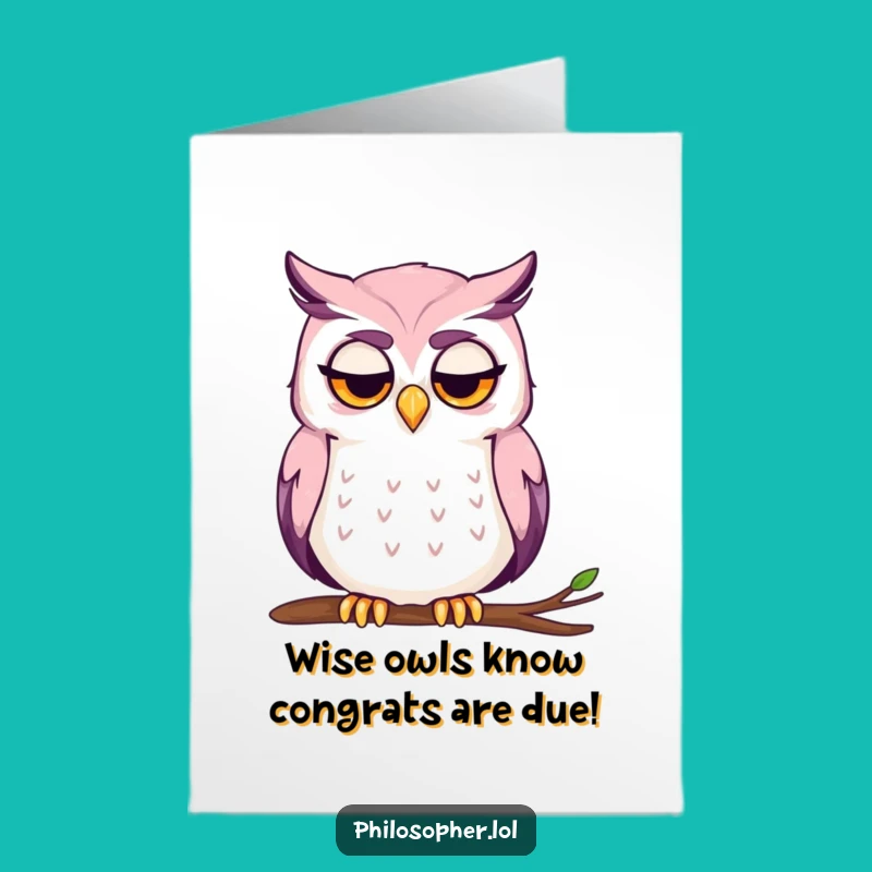 Free Printable Congrats Card: Contemplative Owl Funny Thinking Downloadable Gift