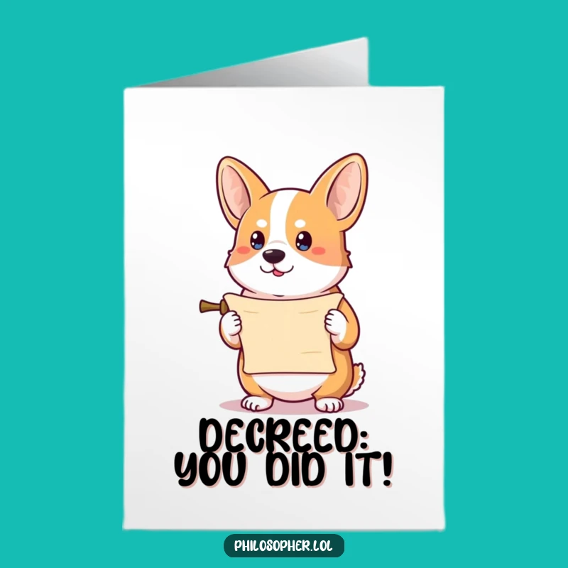 Free Printable Congrats Card: Corgi Scroll Achievement Funny Downloadable Gift
