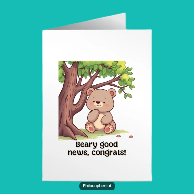 Free Printable Congrats Card: Thoughtful Bear, Humorous Downloadable Gift Idea