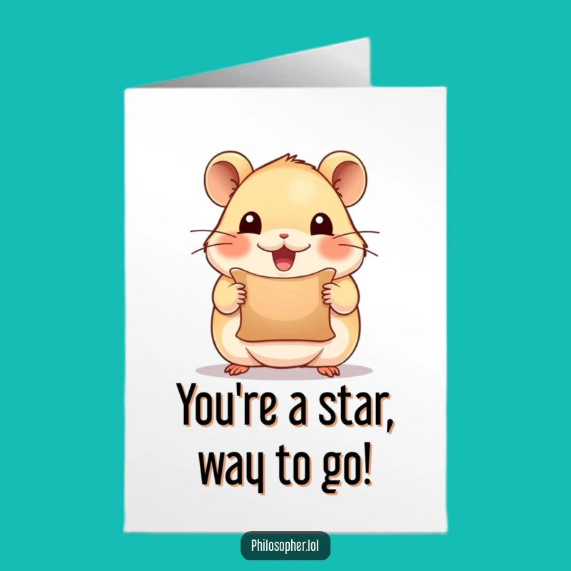 Free Printable Congrats Card: Inspired Hamster for a Motivating, Funny Downloadable Note
