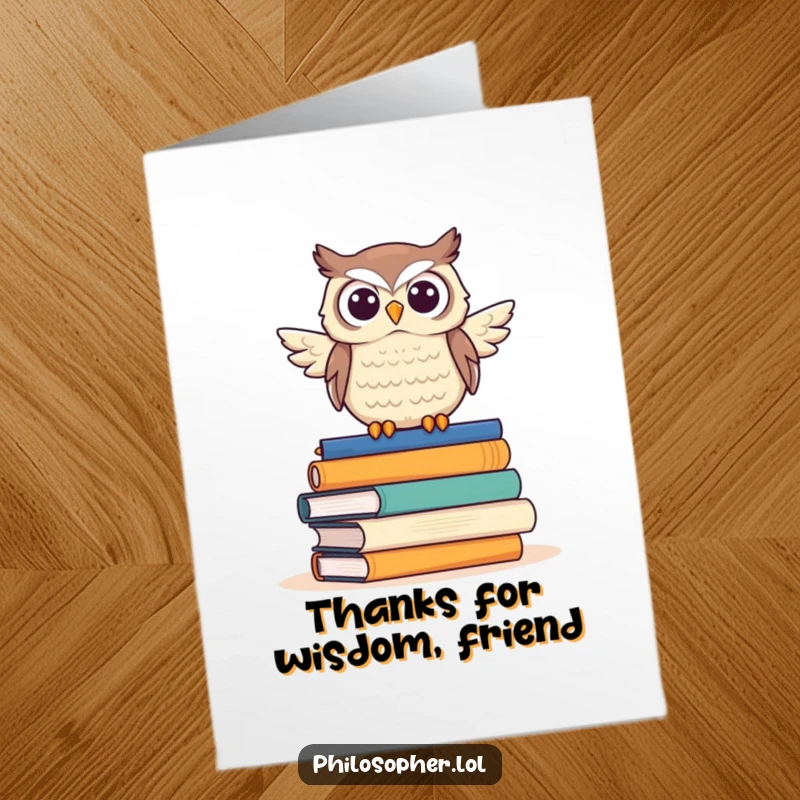 Funny Free Printable Thank You Card: Owl on books showing gratitude with a wise and humorous expression.