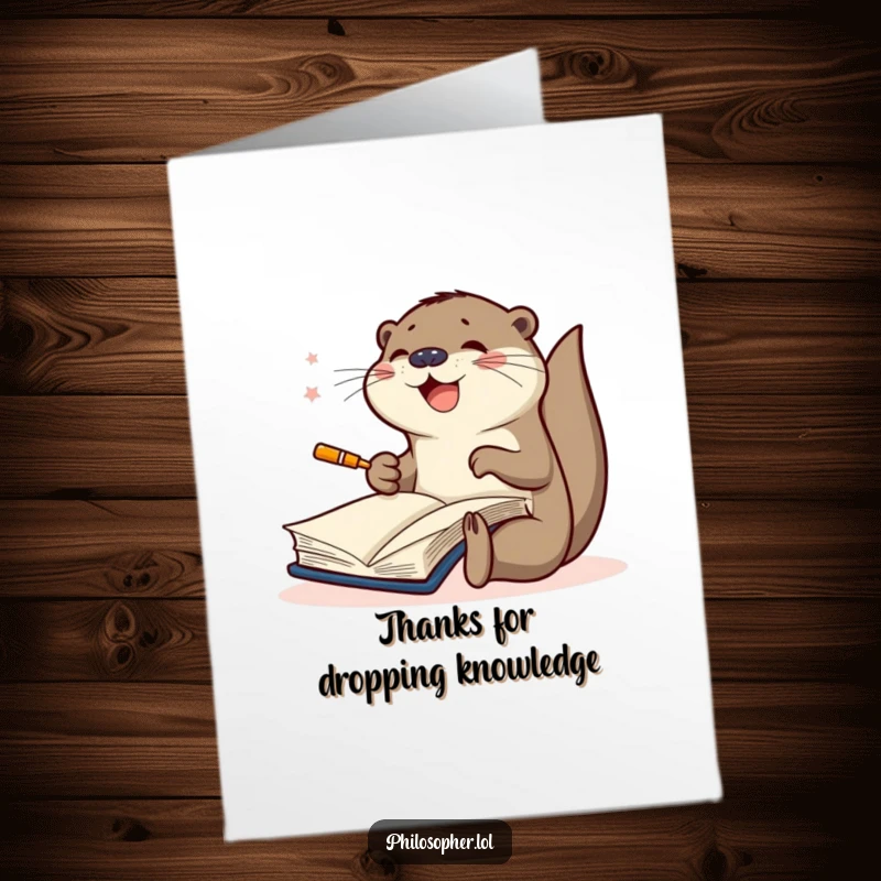 Funny Free Printable Thank You Card: A joyful otter furiously scribbling in a large book, conveying thanks with energy.