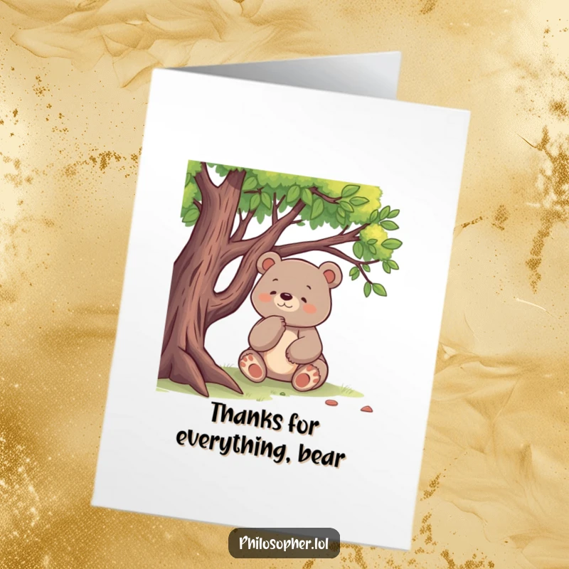 Funny Free Printable Thank You Card with a bear deep in thought under a tree, conveying unique gratitude.