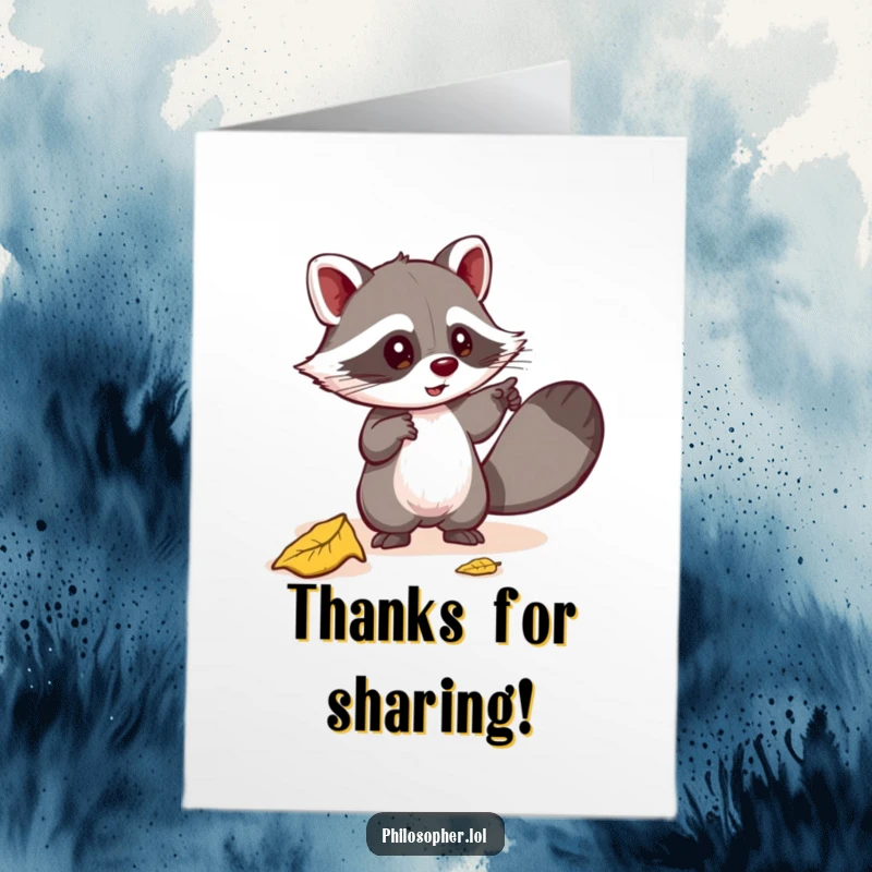 Funny Free Printable Thank You Card: Mischievous raccoon pointing at a fallen leaf, a quirky and humorous downloadable message.