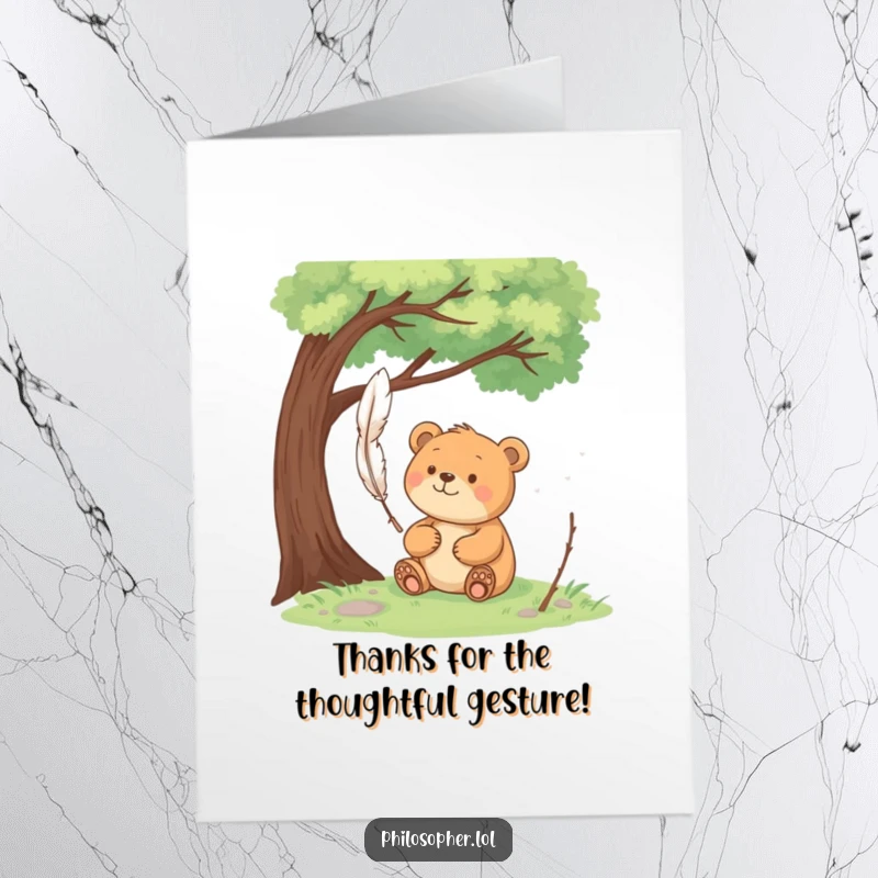 Funny Free Printable Thank You Card: a happy bear sits peacefully under a tree, pondering a floating feather.