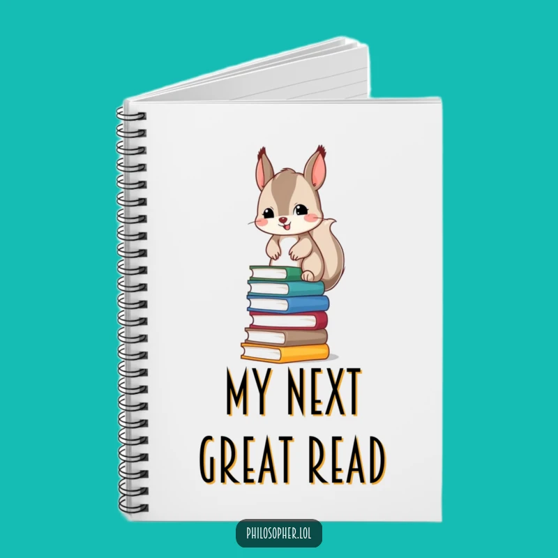 Funny Squirrel Notebook - Hilarious Journal for Book Lovers & Creative Minds