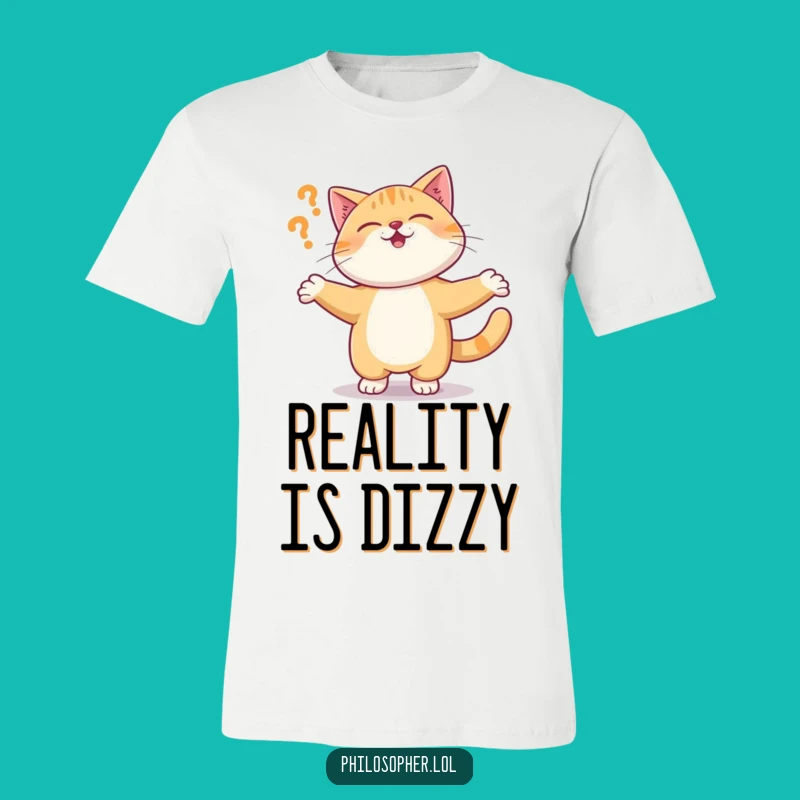 Funny Cat T-Shirt: Giggling Kitty Questioning Reality, Trippy Fun Gift